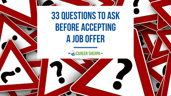 33 Questions To Ask Before Accepting A Job Offer In 2022
