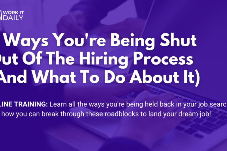 8 Ways You’re Being Shut Out Of The Hiring Process (And What To Do About It)