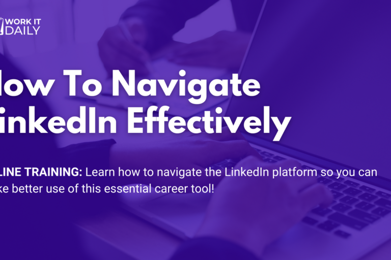 How To Navigate LinkedIn Effectively