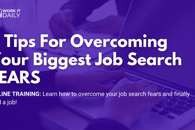 3 Tips For Overcoming Your Biggest Job Search FEARS