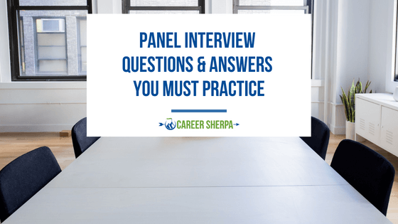 9 Panel Interview Questions & Answers You Must Practice