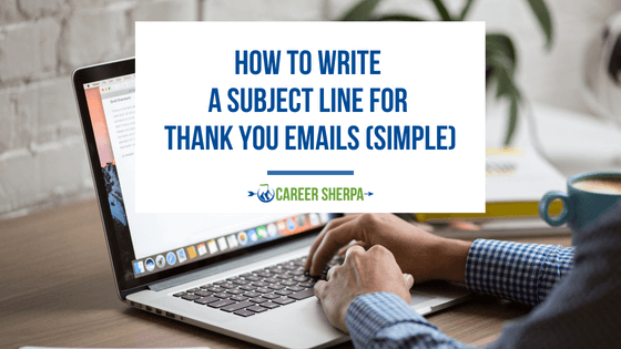 How To Write A Subject Line For Thank You Emails (Simple)