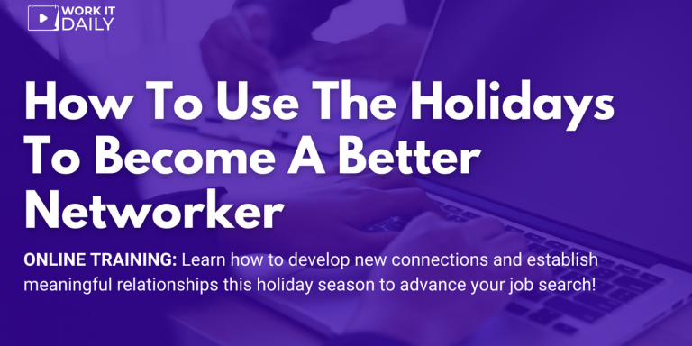 How To Use The Holidays To Become A Better Networker