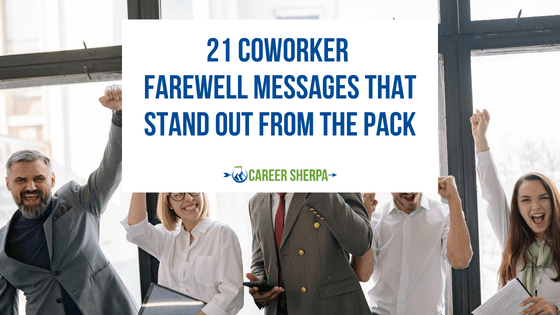 21 Coworker Farewell Messages That Stand Out From The Pack