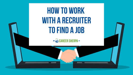 How To Work With A Recruiter To Find A Job In 2023